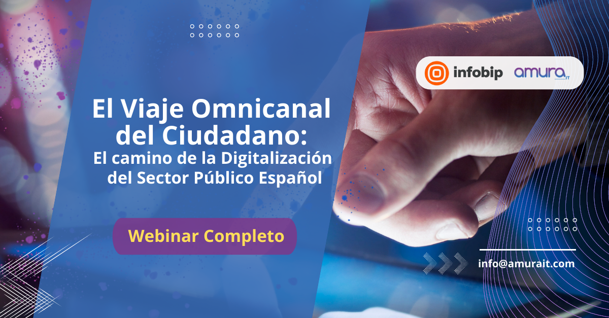 WEBINAR COMPLETO: EL VIAJE OMNICANAL DEL CIUDADANO